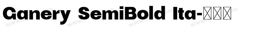 Ganery SemiBold Ita字体转换
